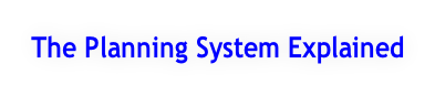 The Planning System Explained